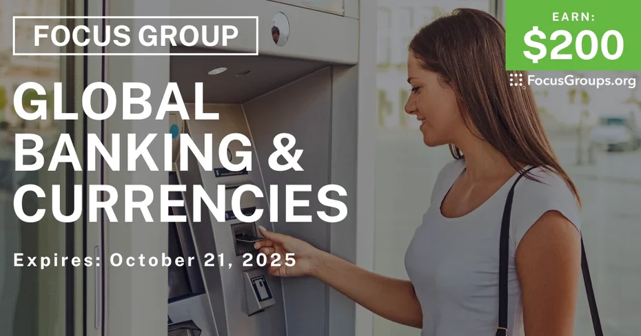 Focus Group on Global Banking & Currencies - $200