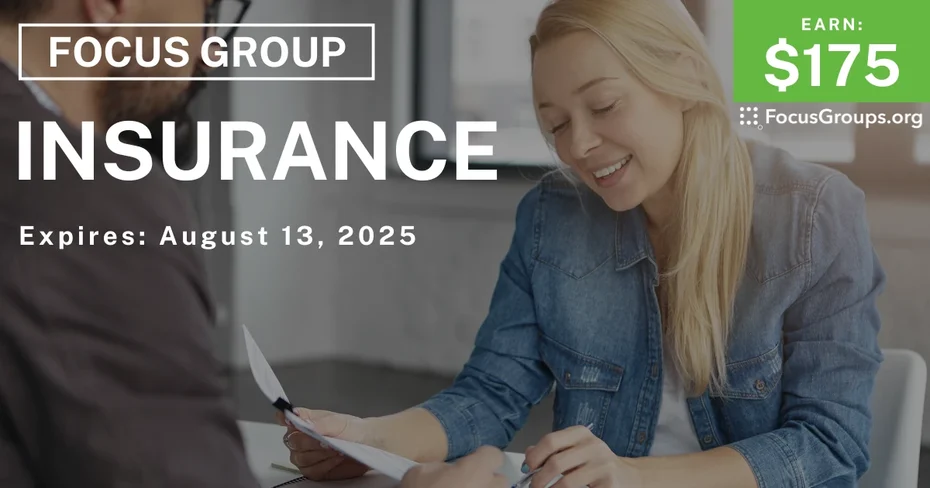 Focus Group on Insurance - $175
