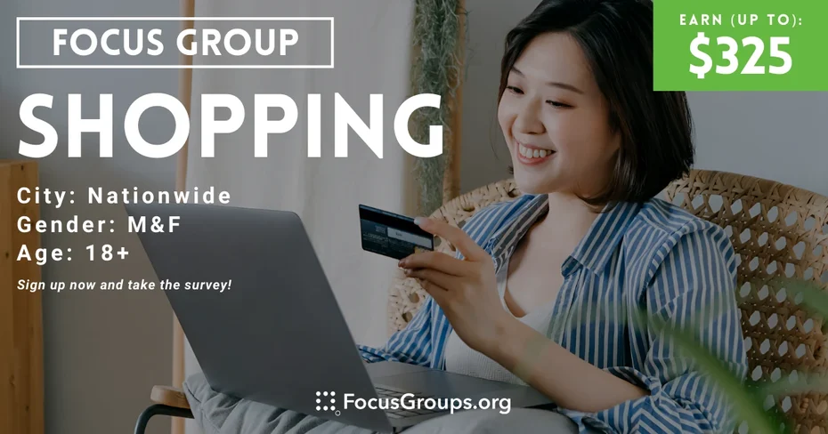 Focus Group on Shopping - up to $325 - 03/11/2024