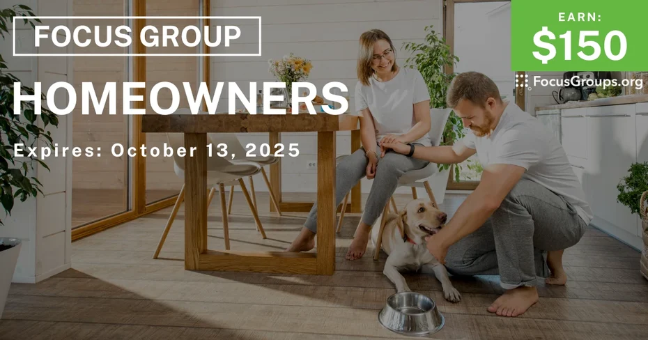 Graphic promoting Focus Group in Minneapolis for Homeowners, $150 payout, happening October 14, 2025