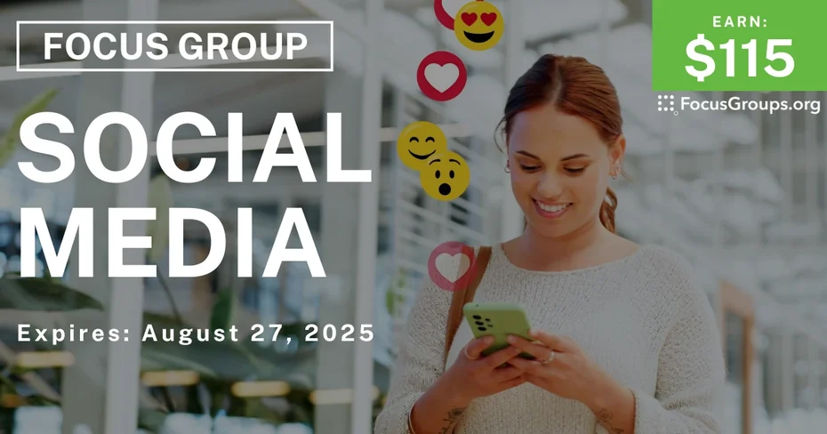 Focus Group on Social Media - $115