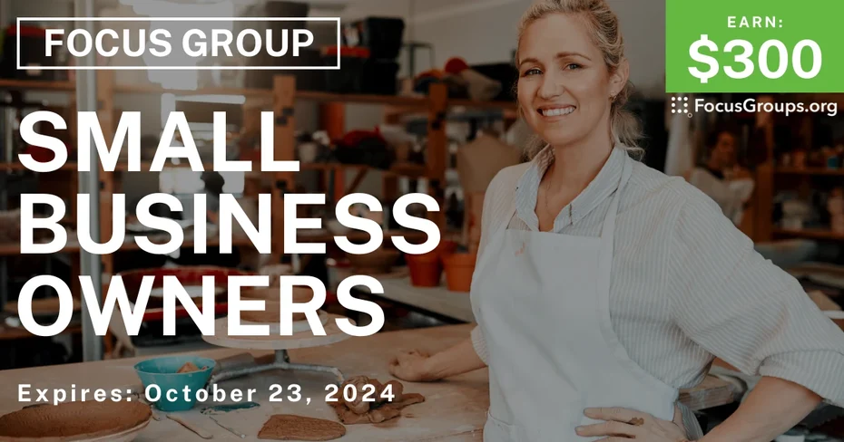 Focus Group for Small Business Owners