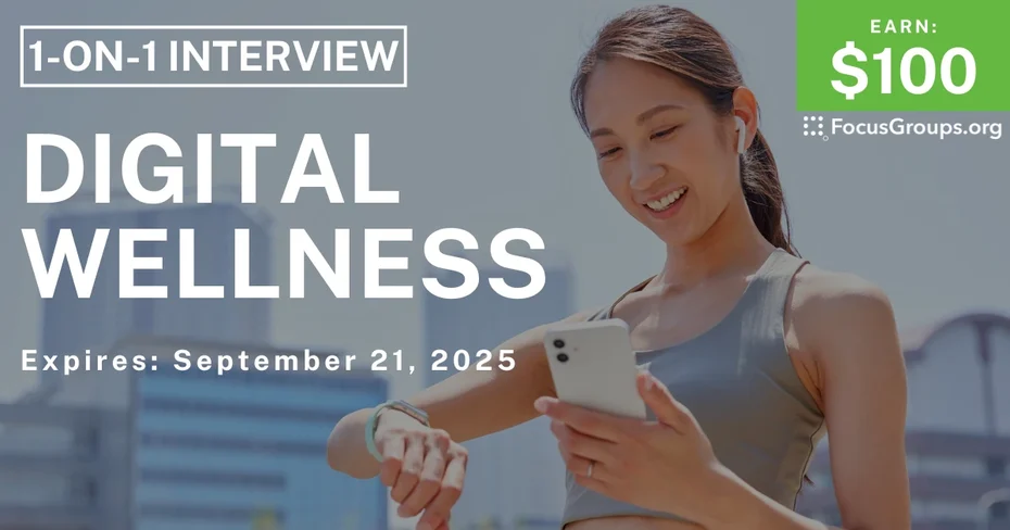 Research Study on Digital Wellness - $100