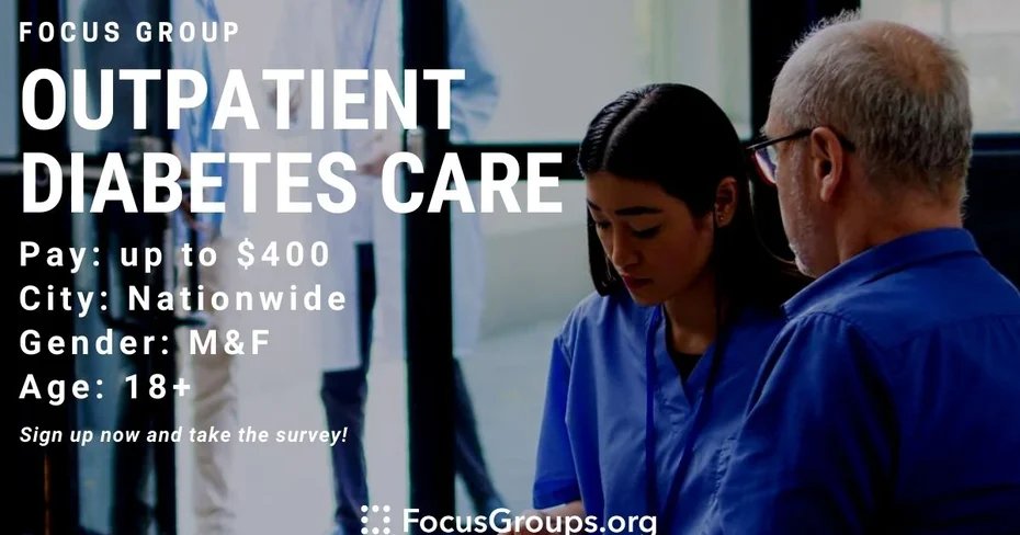 Focus Group for Professionals on Outpatient Diabetes Care - up to $400 - 07/31/2023