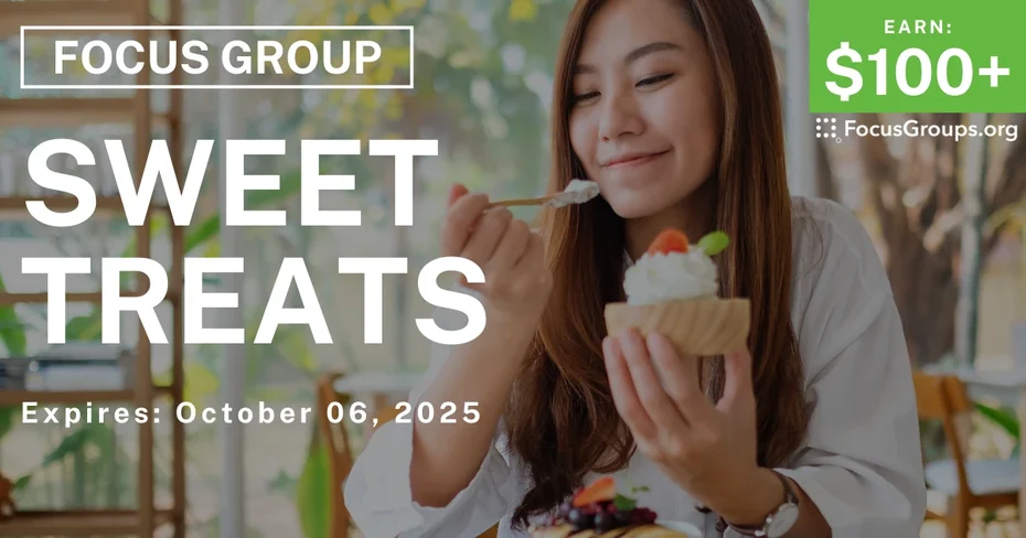 Focus Group in Chicago on Sweet Treats - $100+