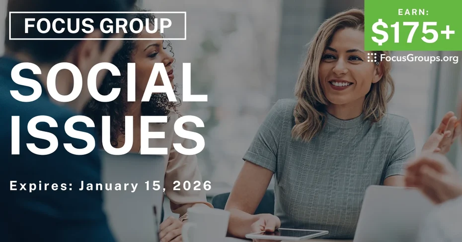 Focus Group in NYC on Social Issues - $175+ - $175-$275 - 12/22/2025