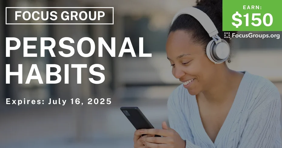 Focus Group on Personal Habits