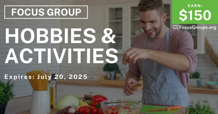 Focus Group for Men in LA on Hobbies & Activities