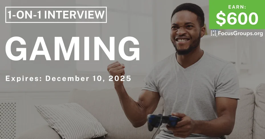 Research Study in Seattle on Gaming - $600 - $600 - 12/04/2025