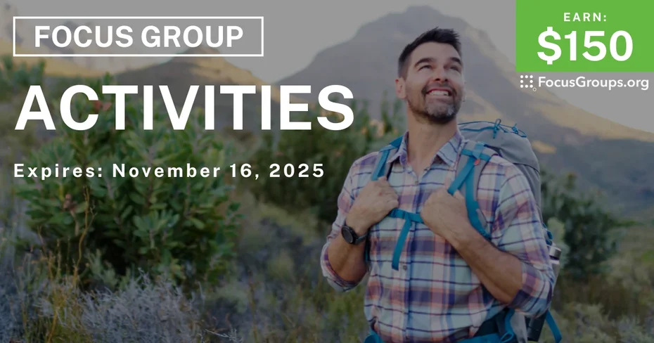 Focus Group for Men on Activities - $150 - $150 - 11/11/2025