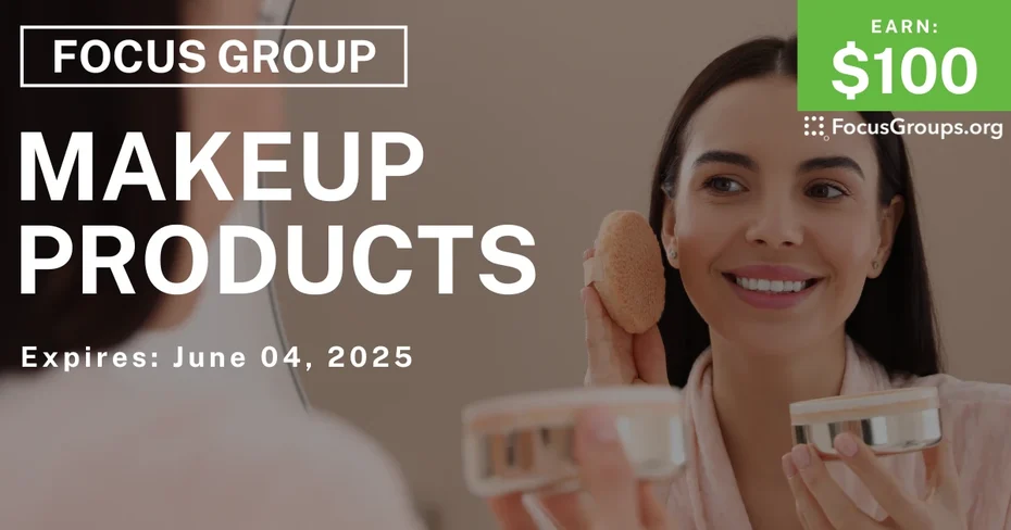 Focus Group on Makeup Products
