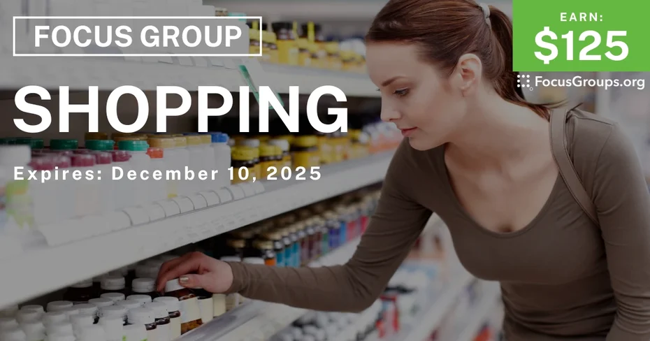 Focus Group in Boston on Shopping - $125 - $125 - 12/02/2025