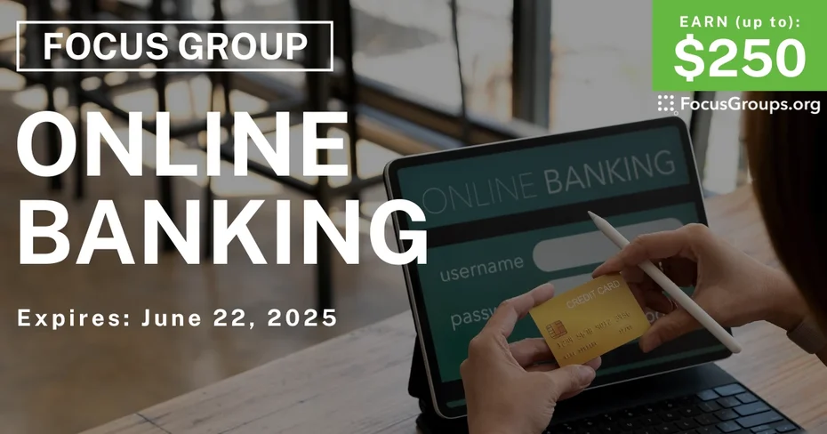 Focus Group in SF on Online Banking
