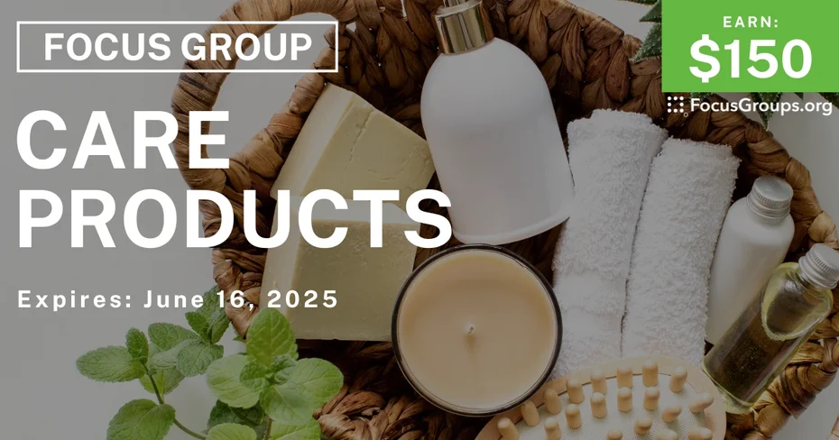 Focus Group in SF & NJ on Care Products