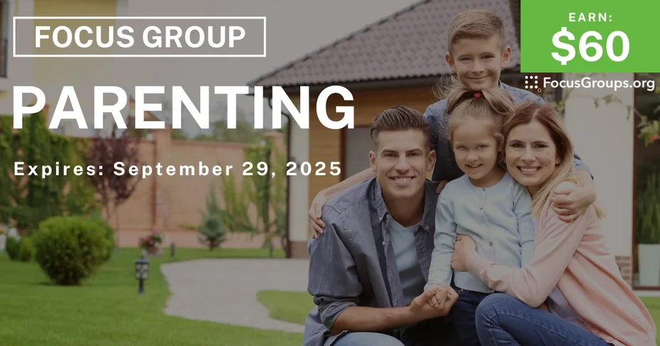 Focus Group on Parenting - $60
