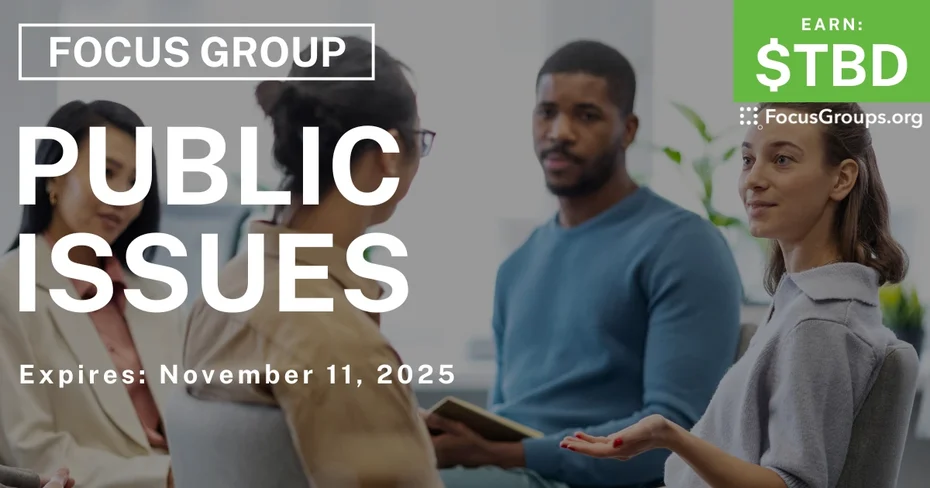Focus Group in Nashville on Public Issues - TBD - 10/30/2025