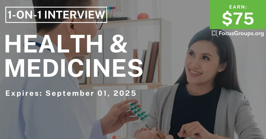 Research Study on Health & Medicines - $75