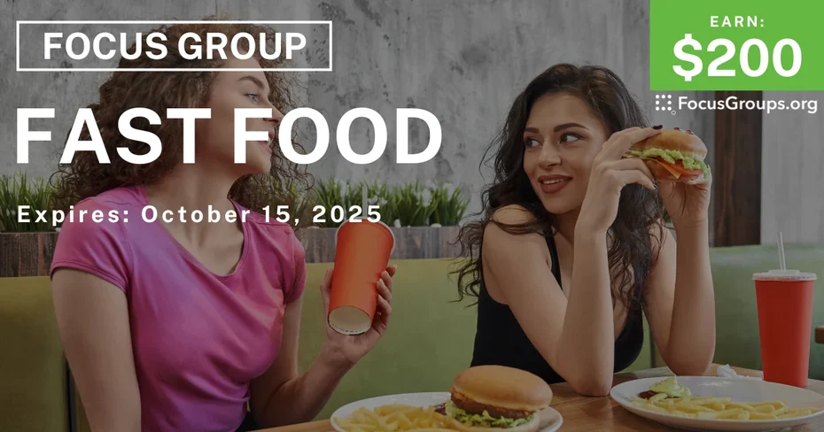 Focus Group in SF on Fast Food - $200
