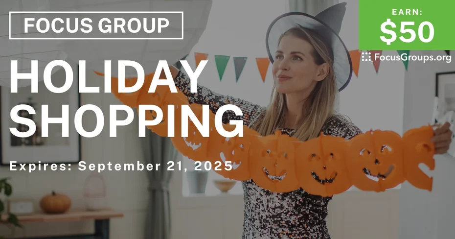 Focus Group on Holiday Shopping - $50