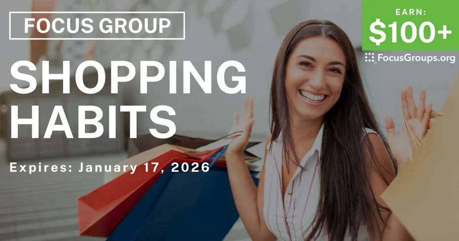 Focus Group in Boulder on Shopping Habits - $100+ - $100+ - 01/12/2026