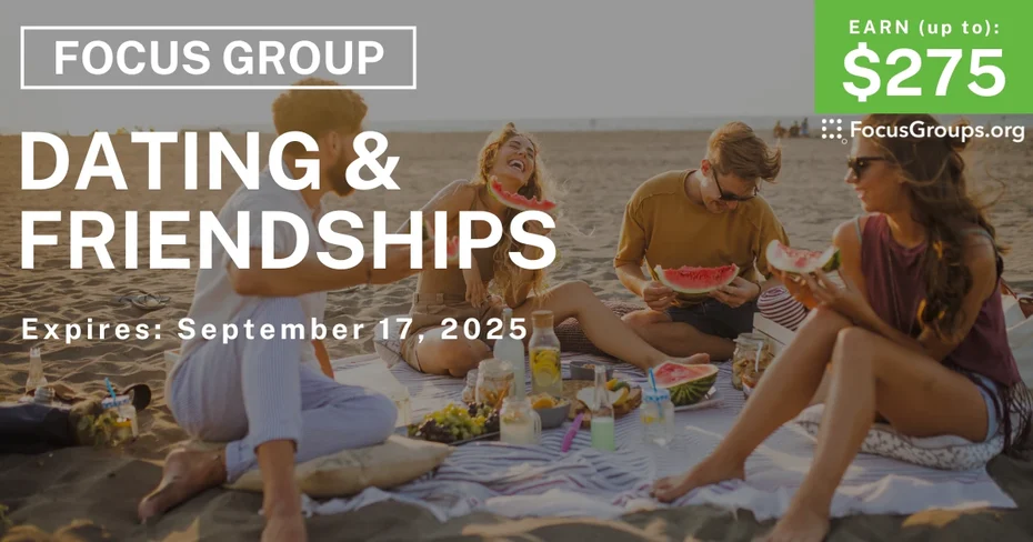 Focus Group in Dallas on Dating & Friendships - up to $275