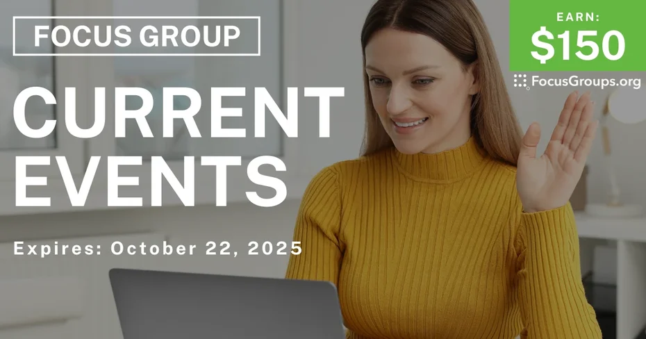 Graphic promoting Research Study on Current Events, $150 payout, happening October 23, 2025