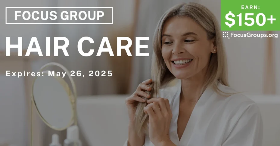 Focus Group for Women on Hair Care