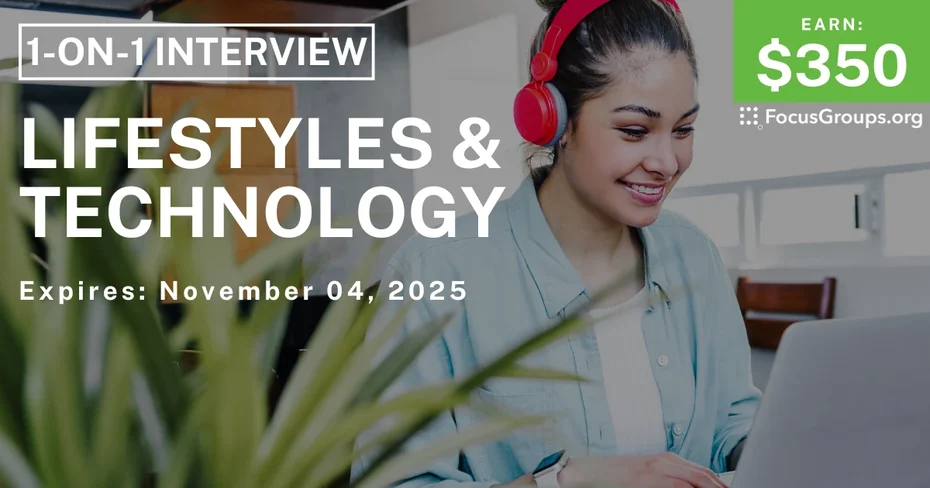Research Study in Omaha on Lifestyles & Technology - $350 - $350 - 10/27/2025