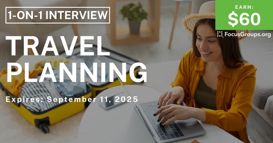 Research Study on Travel Planning - $60