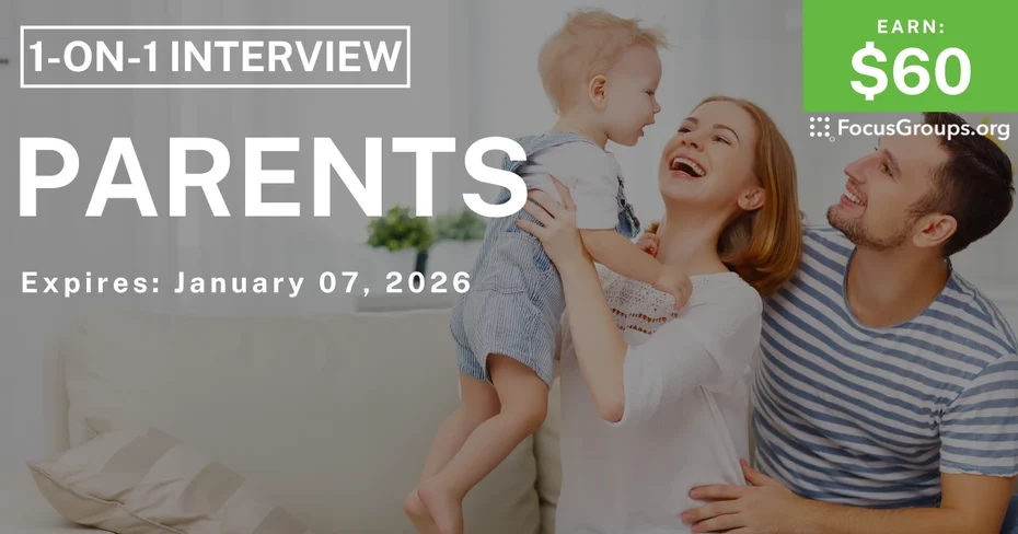 Research Study for Parents - $60 - $60 - 12/29/2025