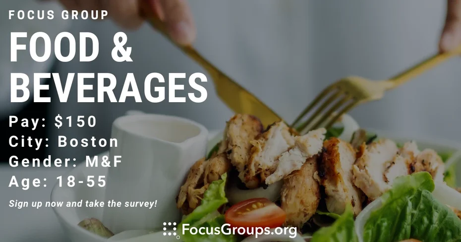 Focus Group on Food & Beverages in Boston