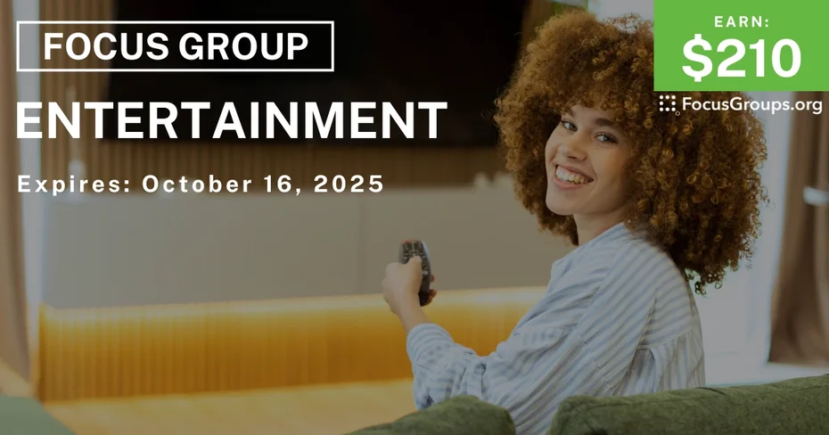 Graphic promoting Focus Group in LA on Entertainment, $210 payout, happening October 17, 2025