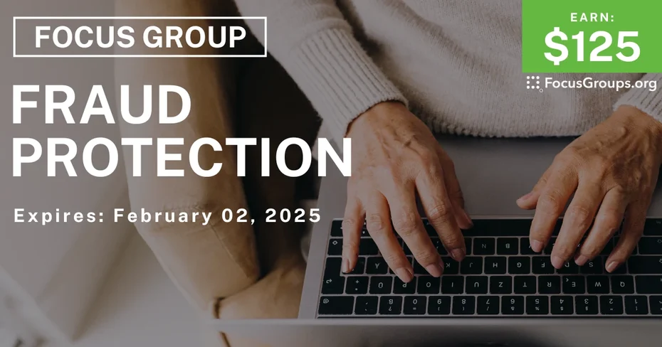 Focus Group on Fraud Protection