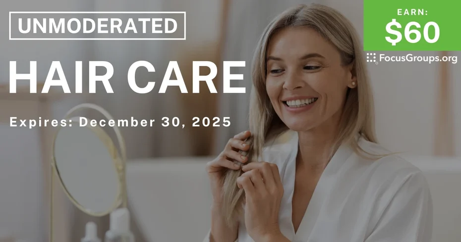 Research Study for Women on Hair Care - $60 - $60 - 11/12/2025