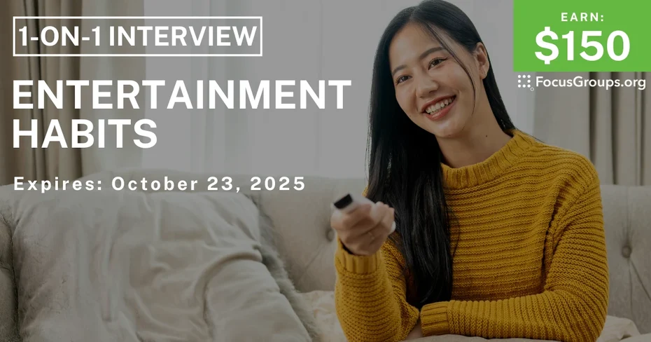 Graphic promoting Research Study in Seattle on Entertainment Habits, $150 payout, happening October 24, 2025