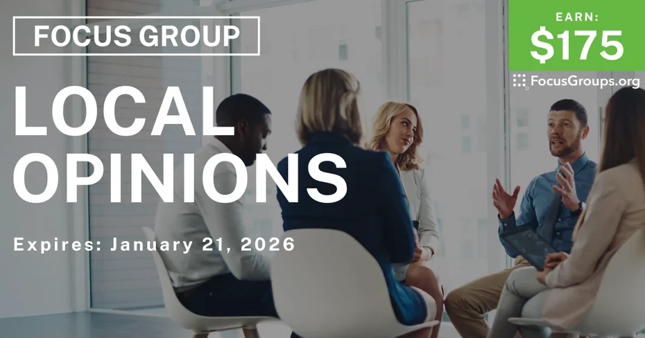 Focus Group in Phoenix on Local Opinions - $175 - $175 - 01/09/2026