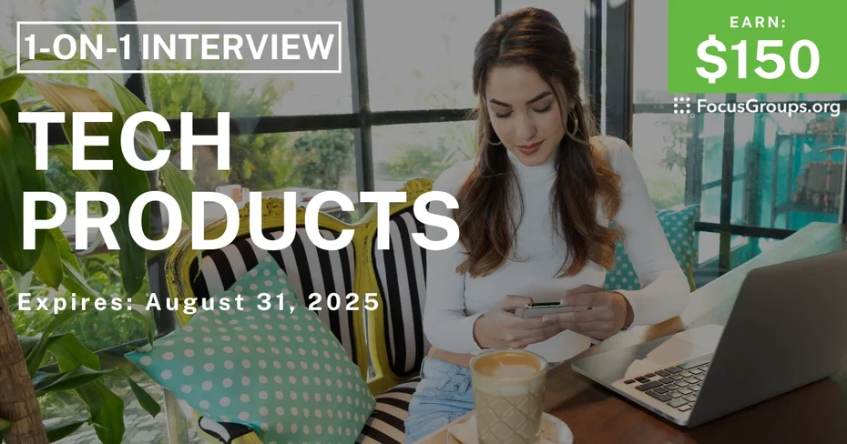 Research Study in San Jose on Tech Products - $150