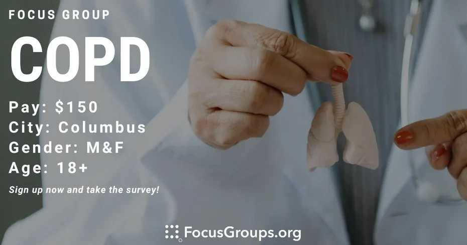 Focus Group on COPD in Columbus - $150 - 01/06/2024