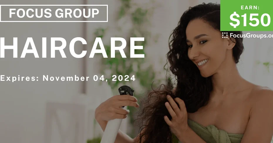 Focus Group for Women in NYC on Haircare