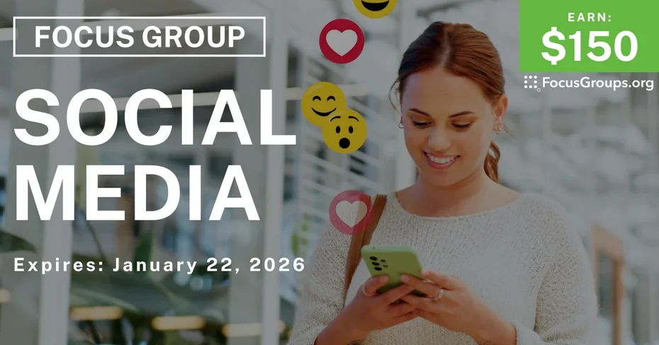 Social Media Focus Group - $150 - $150 - 12/19/2025