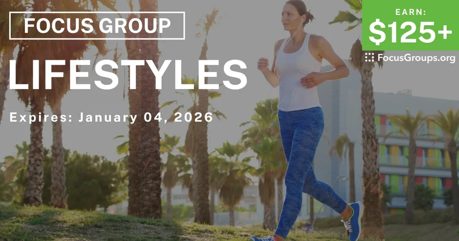 Research Study on Lifestyles - $125+ - $125-$275 - 12/22/2025