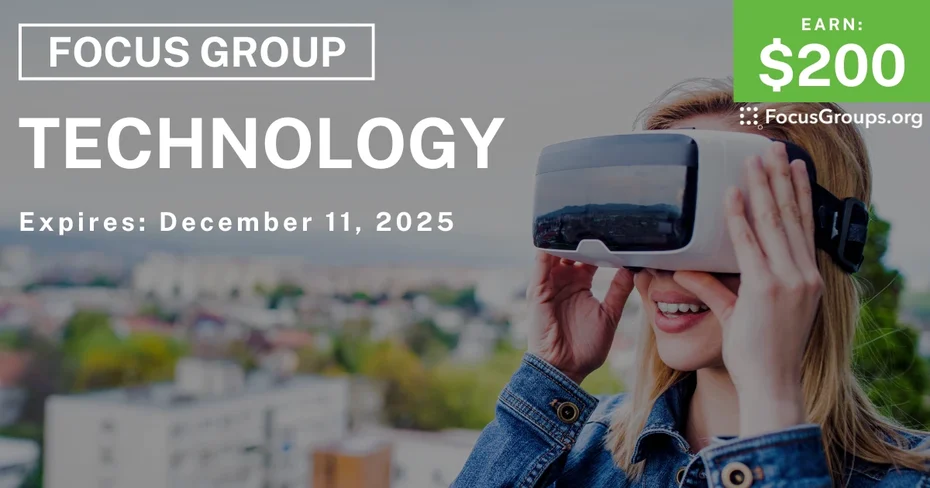 Focus Group in Atlanta on Technology - $200 - $200 - 10/28/2025