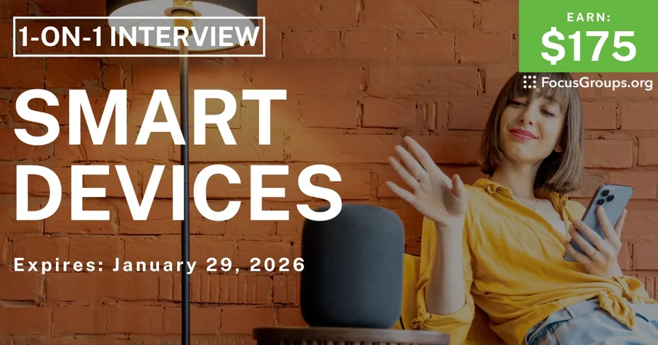 Focus Group in LA on Smart Devices - $175 - $175 - 01/08/2026