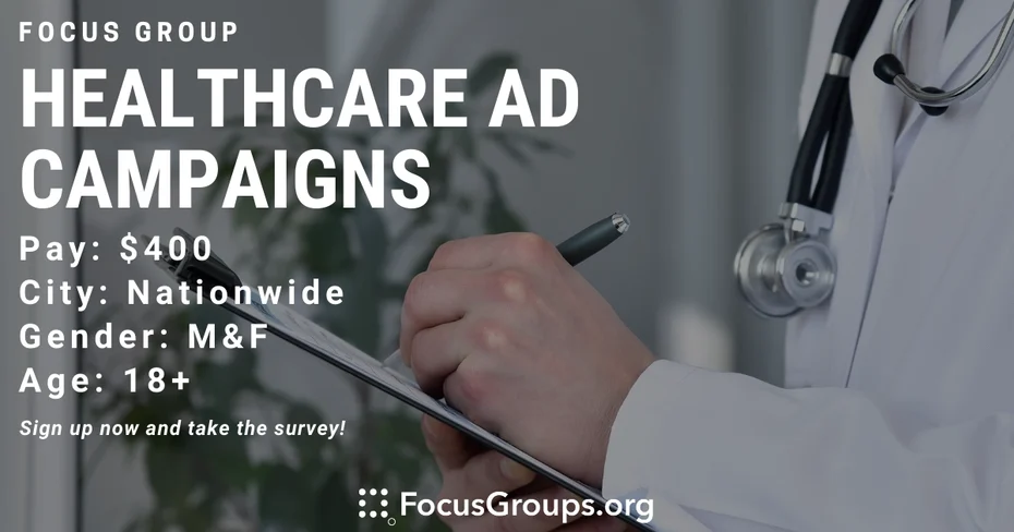 Focus Group for Healthcare Professionals on Healthcare Ad Campaigns - $400 - 06/21/2023